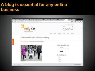 A blog is essential for any online
business
 