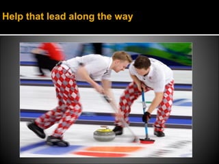 Help that lead along the way
 