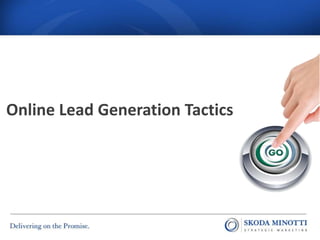 Online Lead Generation Tactics
 