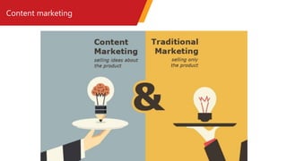 Content marketing
 