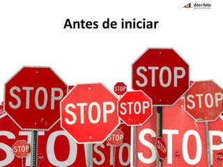 Antes de iniciar
 