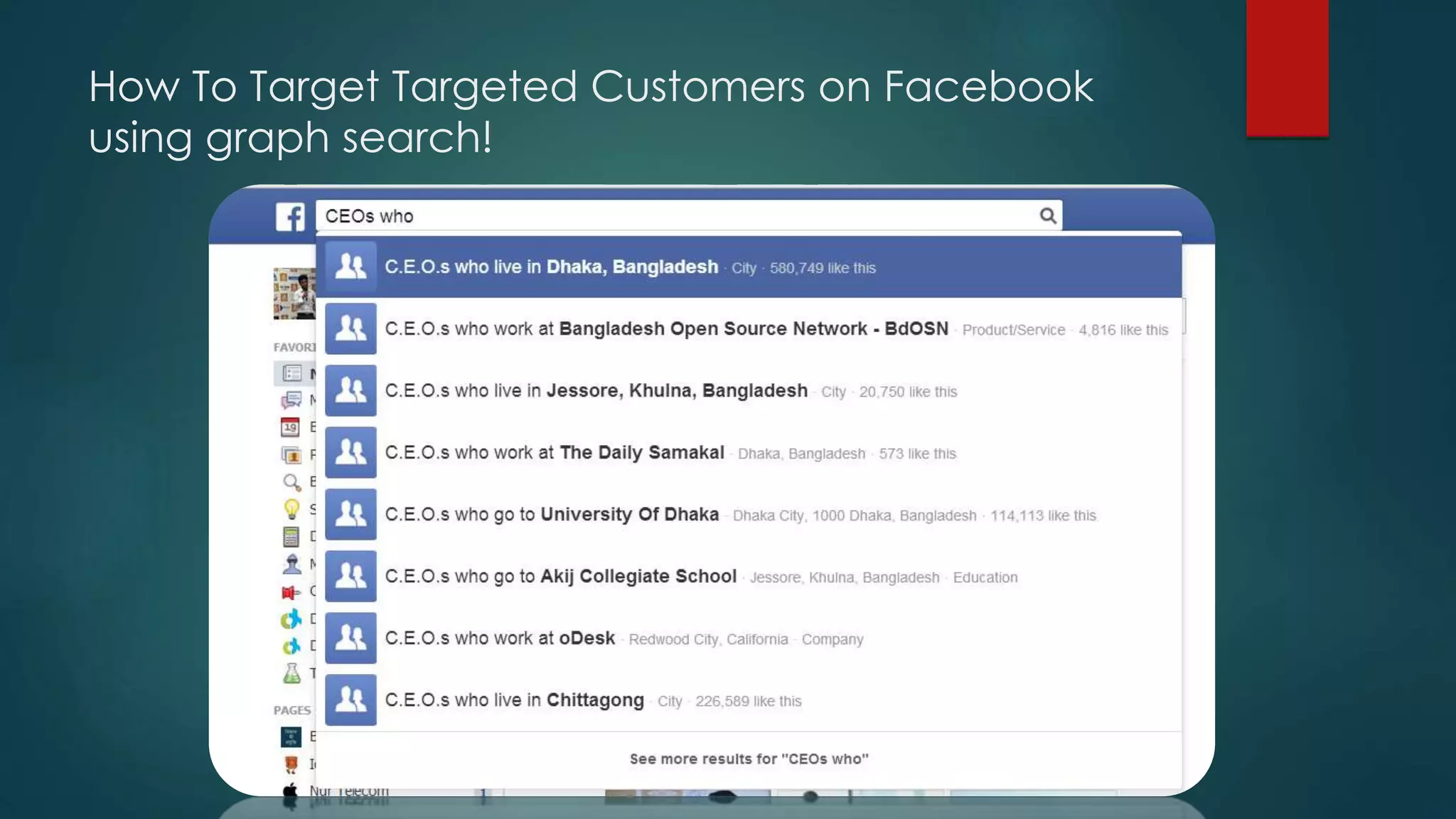 How To Target Targeted Customers on Facebook
using graph search!
 