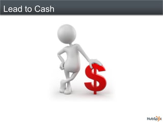 Lead to Cash
 
