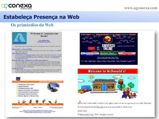  10 milhões de visitantesúnicos no Brasil;