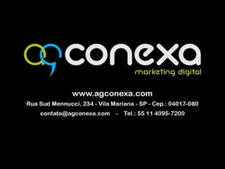 Ajudam a estabelecermétricas de conversão e iniciam o contato com prospects; Links PatrocinadosGoogle Adwords é umaferramentapoderosa;
