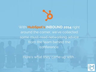 INBOUND Networking Dos and Don'ts