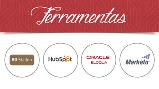Ferramentas
 