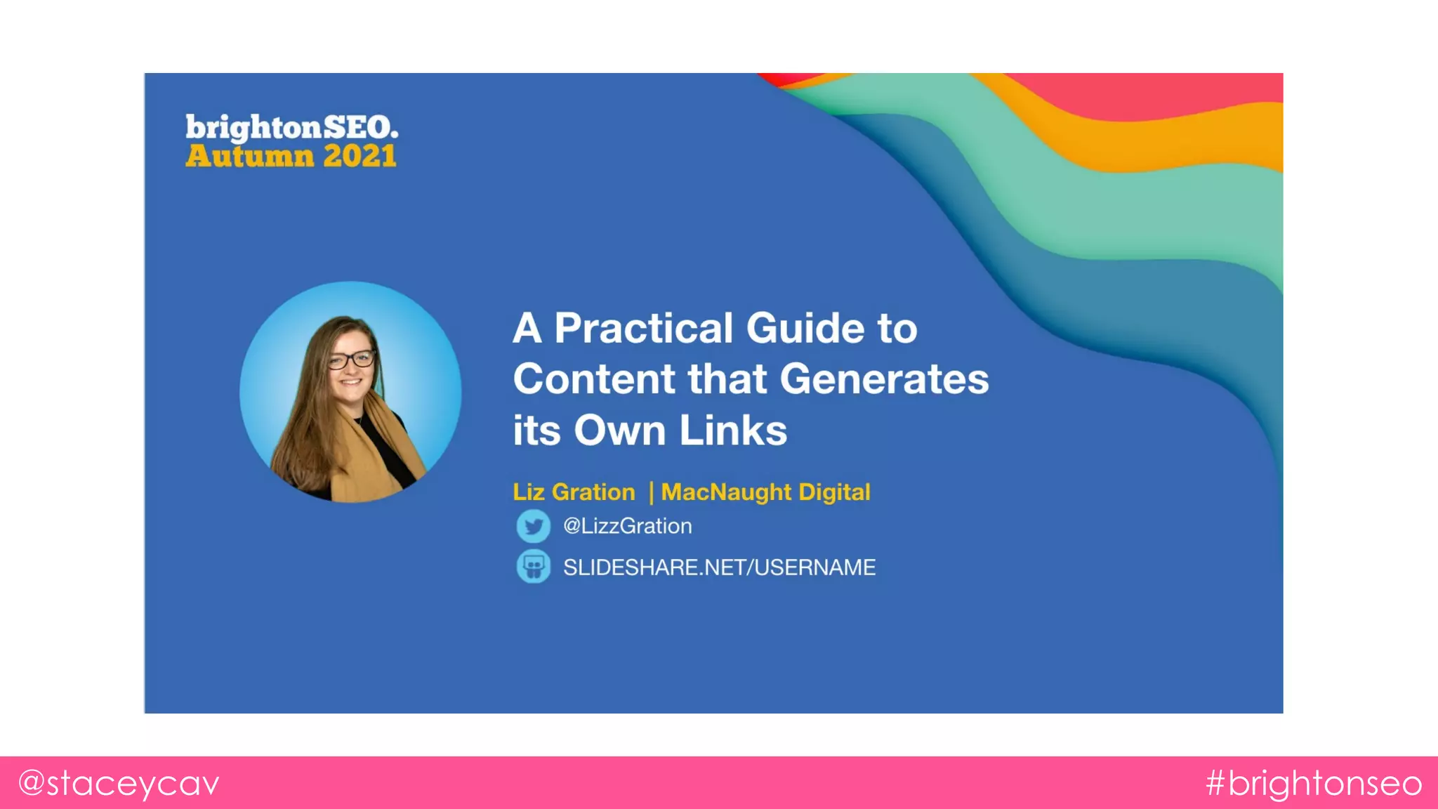 @staceycav #brightonseo
 