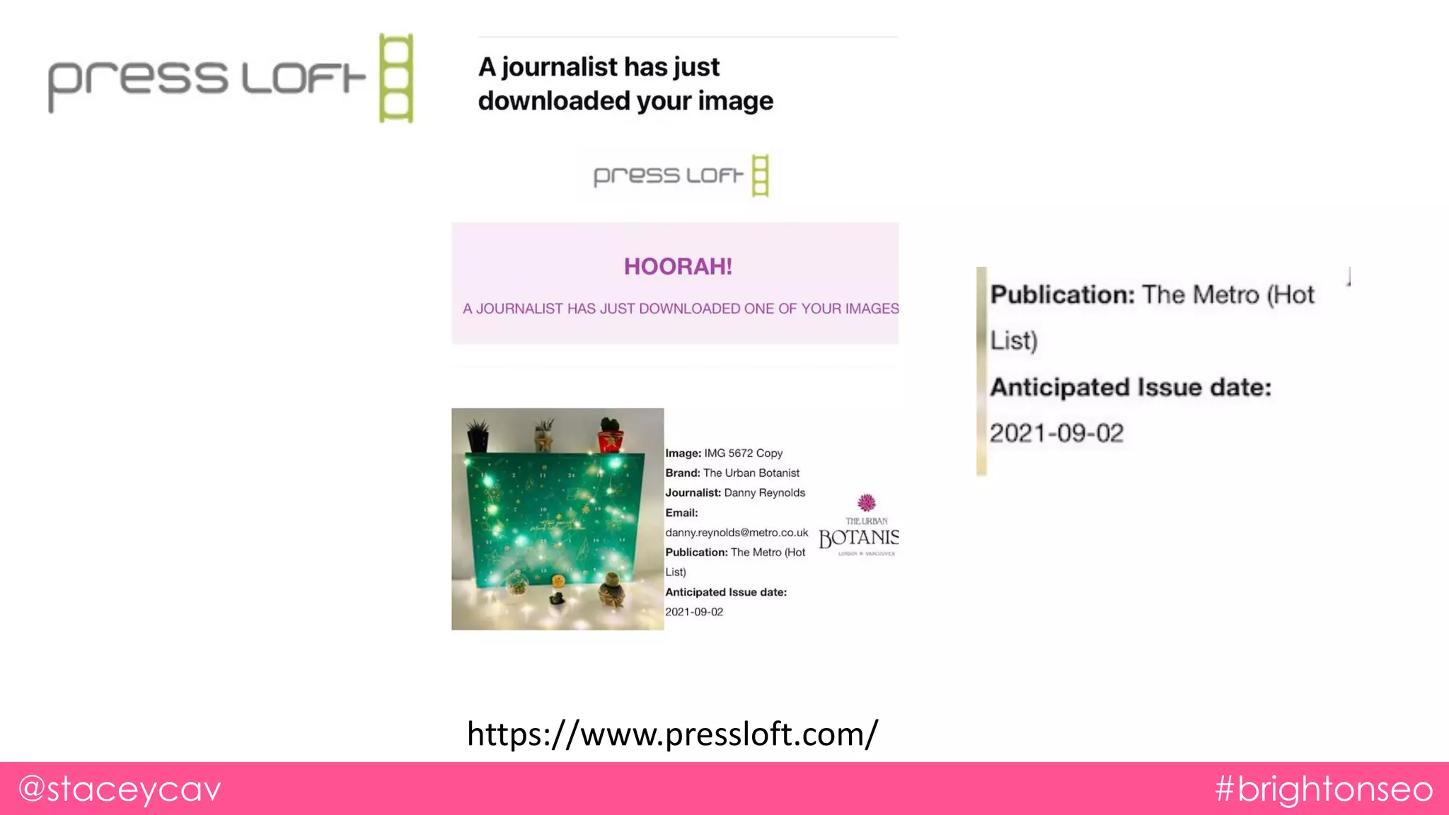 @staceycav #brightonseo
https://www.pressloft.com/
 