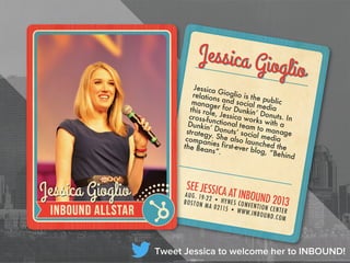 Tweet Jessica to welcome her to INBOUND!
 