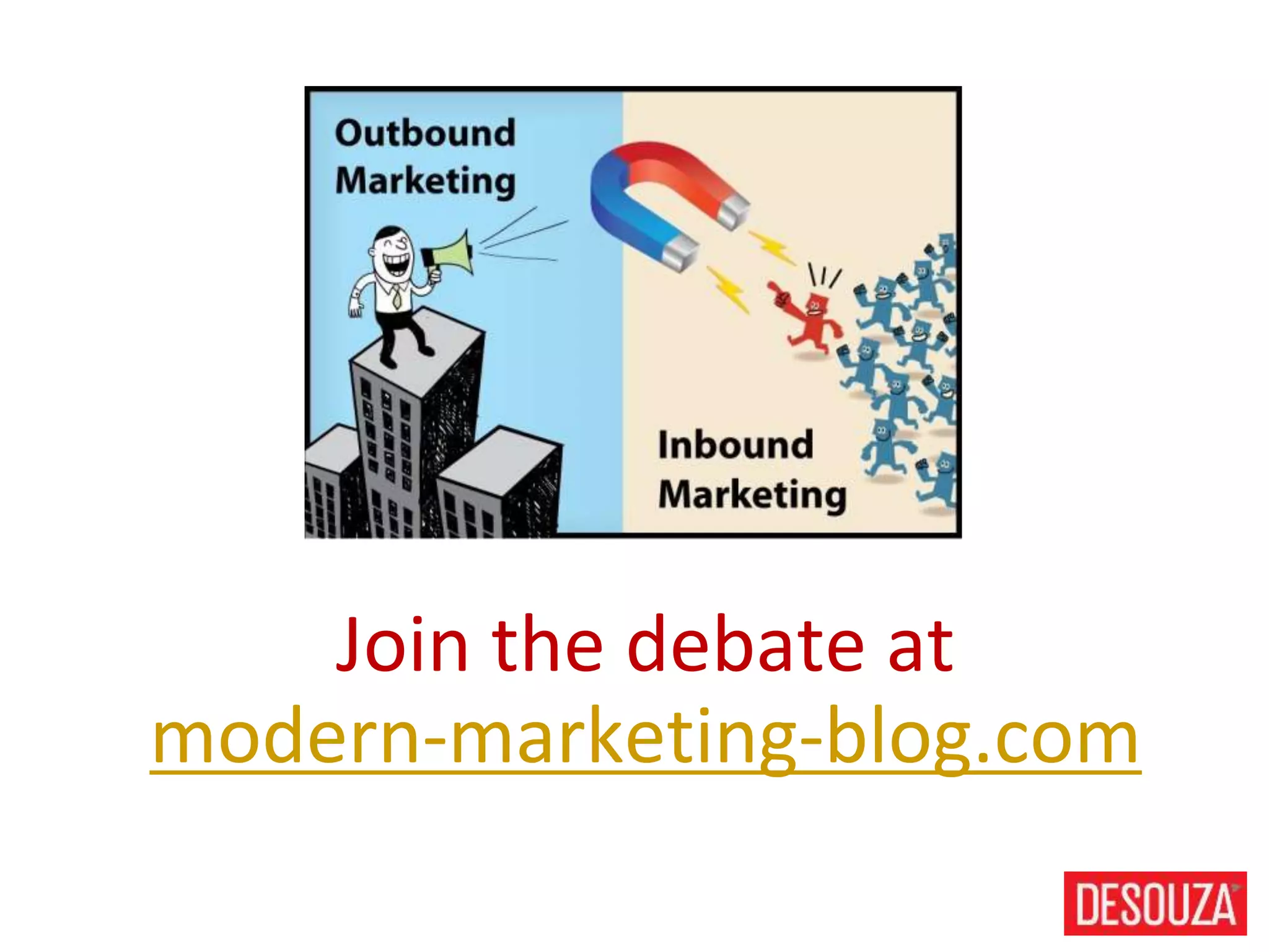 Join the debate at
modern-marketing-blog.com
 