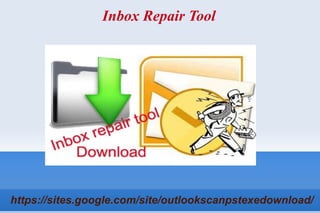 Inbox Repair Tool




https://sites.google.com/site/outlookscanpstexedownload/
 