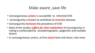 Inbreeding and congenital heart disease | PPTX