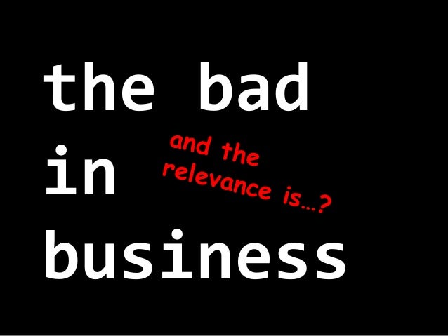 In business bad is stronger than good