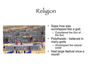Polytheistic Inca Inca Civilization | PPT