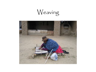 Weaving 