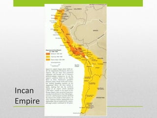 Incan
Empire

 