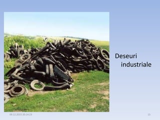 Deseuri
industriale
09.12.2015 20:14:23 13
 