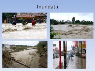 Inundatii
09.12.2015 20:14:23 16
 