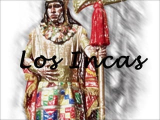 Los Incas
 