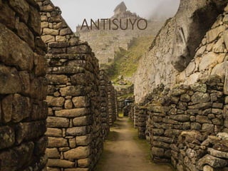ANTISUYO
 