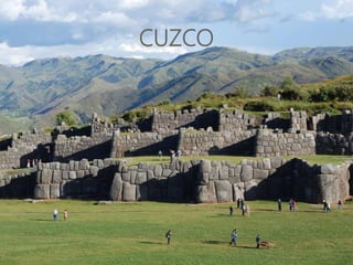 CUZCO
 
