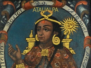 ATAUALPA
 