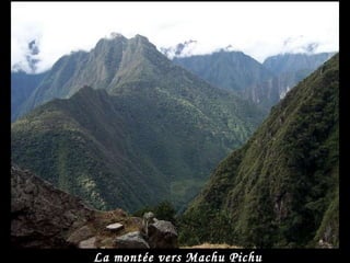 La montée vers Machu Pichu 