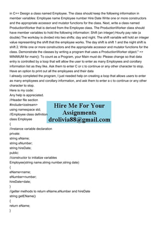 in C++ Design a class named Employee The class should keep .pdf