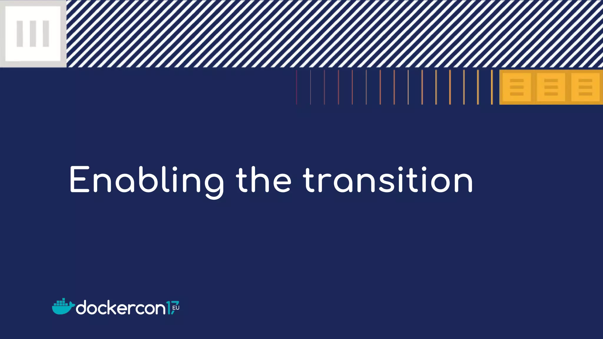 Enabling the transition
 