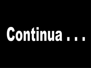 Continua . . .  
