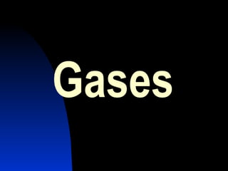Gases 