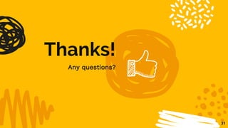 31
Thanks!
Any questions?
 