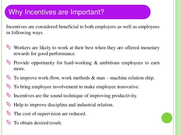 Incentive