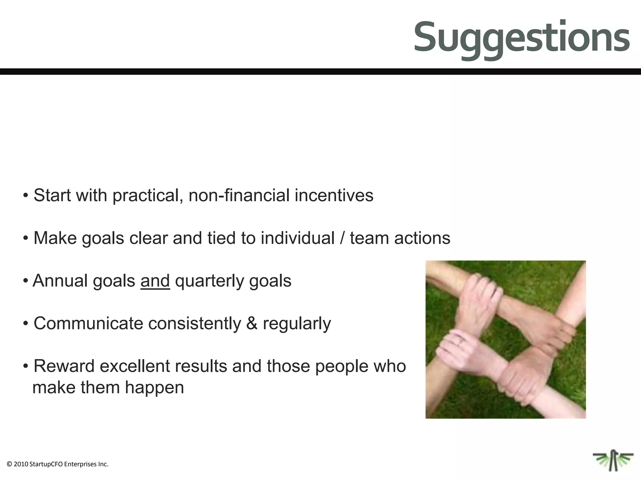 Incentive CompIncentive:any factor (financial or non-financial) that enables or motivates a particular course of action.