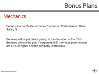 IssuesStructuring Incentive Plans: Who designs them vs. who is impacted