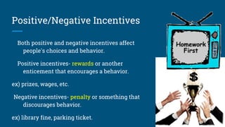 Negative Incentive Examples Incentives | PPTX