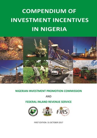 NIGERIAN INVESTMENT PROMOTION COMMISSION
AND
FEDERAL INLAND REVENUE SERVICE
FIRST EDITION: 31 OCTOBER 2017
 