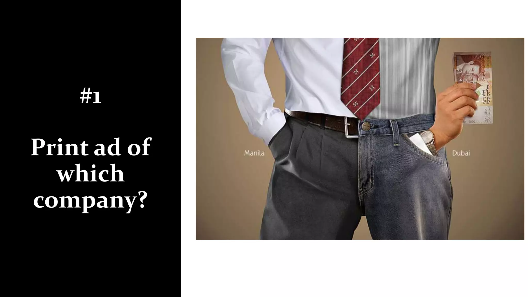 #1
Print ad of
which
company?
 