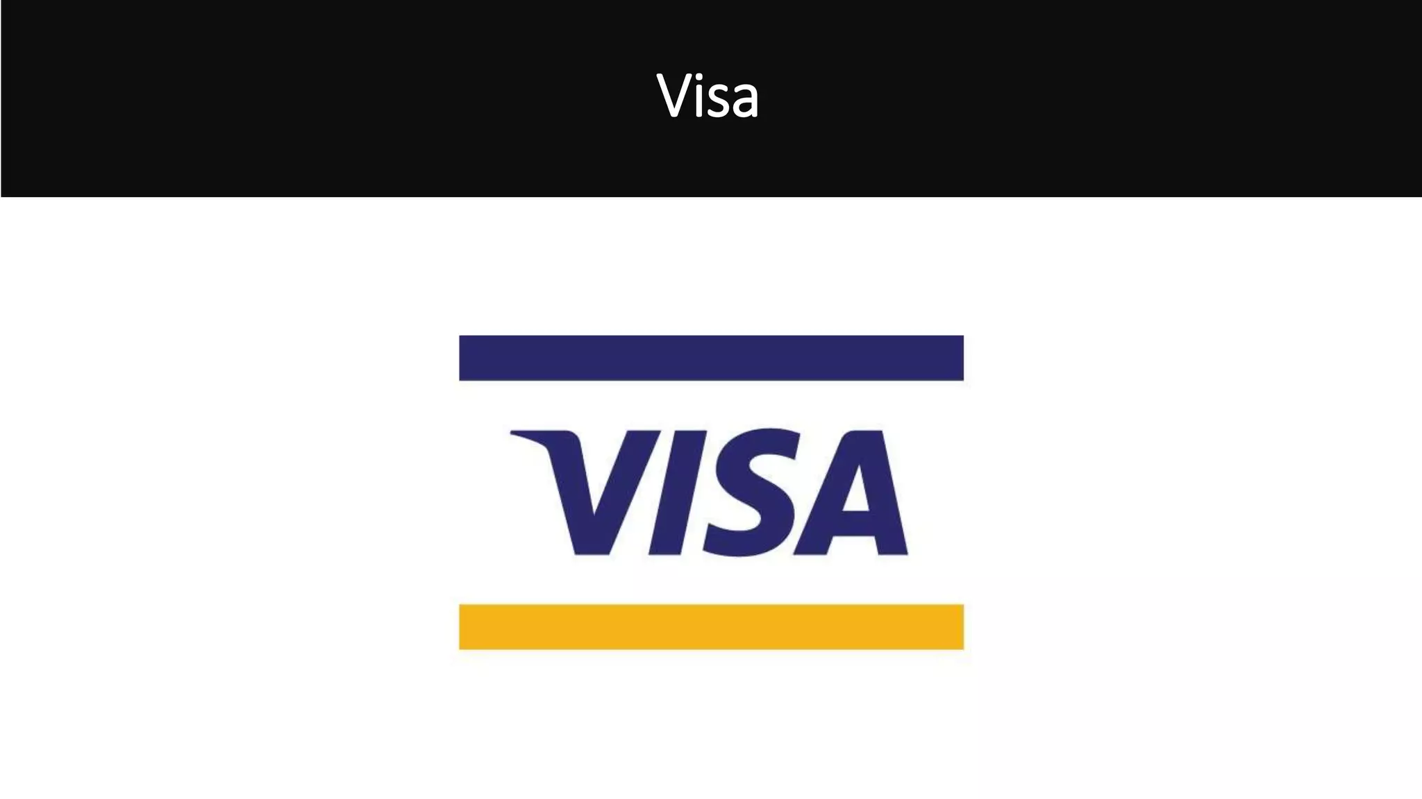 Visa
 