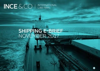 Shipping e-brief
NOVEMBER 2017
 