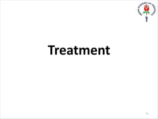 Treatment
31
 
