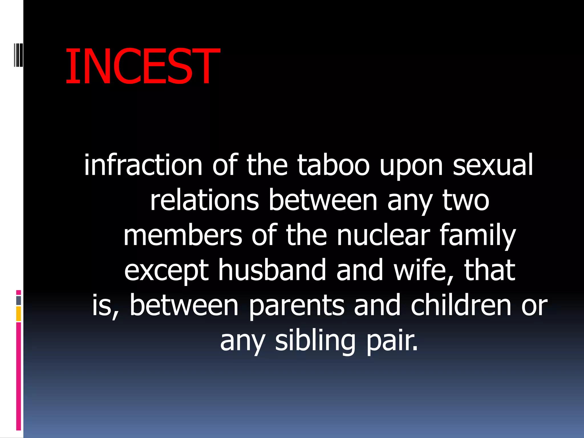 Incest and moral degradation | PPTX