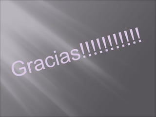 Gracias!!!!!!!!!!! 