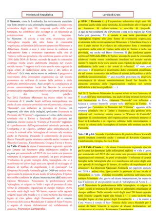  
	
  
	
  
	
  
	
   	
  
Il Piemonte, come la Lombardia, ha storicamente esercitato
una forte attrattiva sulla criminali...