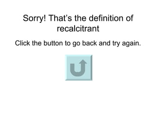 Recalcitrant Definition