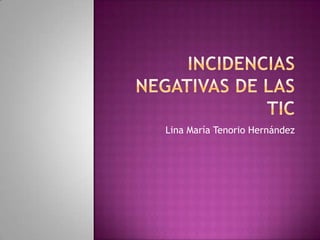 Lina María Tenorio Hernández

 