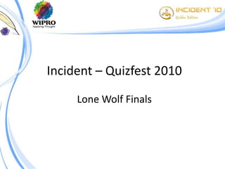 Incident 2010 Lone Wolf   Consolidated