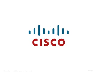 InfoSecurity 2008   © 2008 Cisco Systems, Inc. All rights reserved.   427/431
 