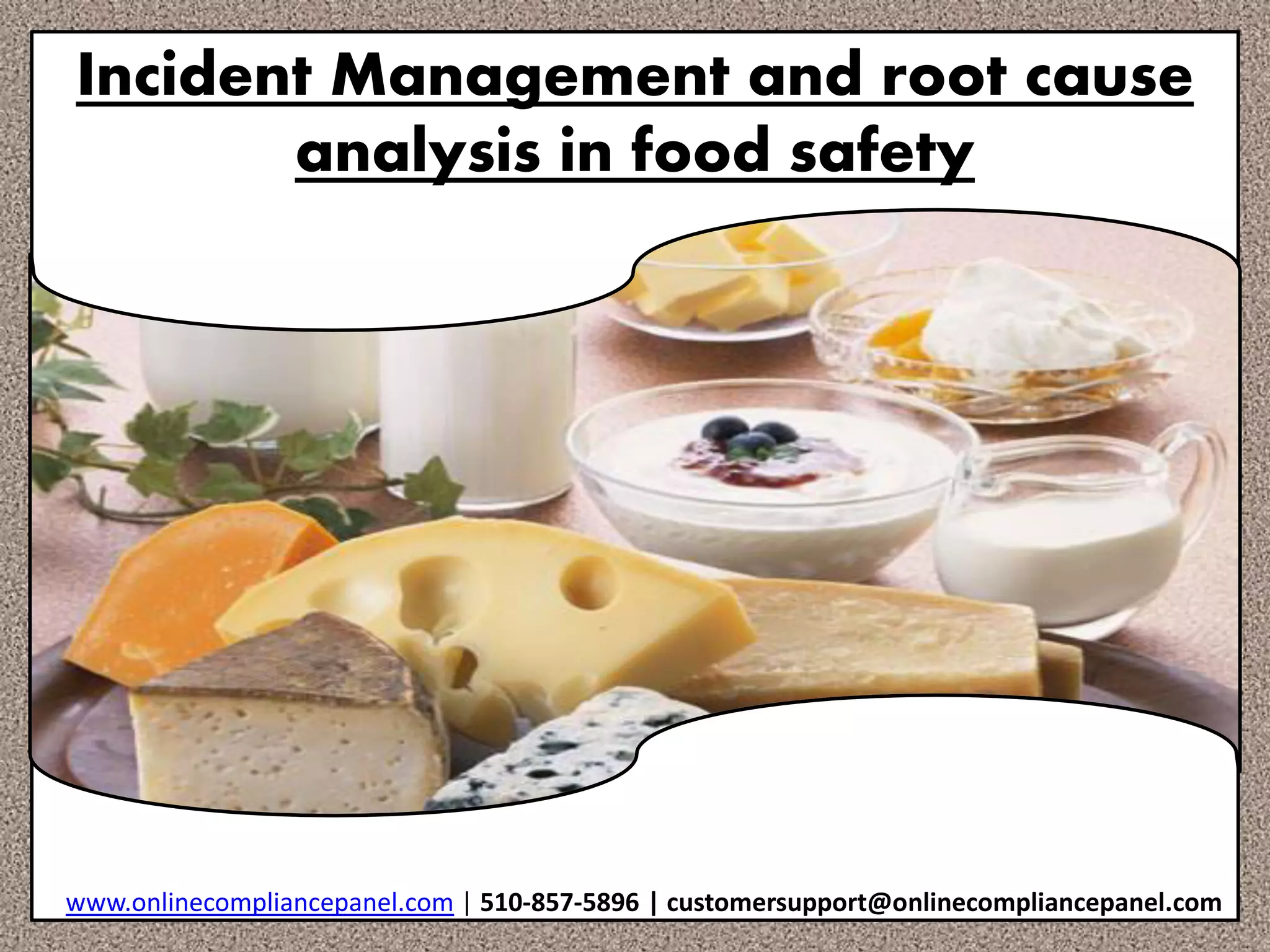 Incident managemnt & root cause analysis in food safety | PDF